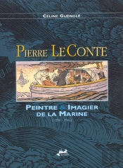 Pierre Le Conte ; Peintre De La Marine