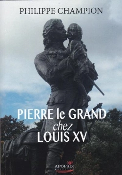 Bertrand.pt - Pierre Le Grand Chez Louis Xv