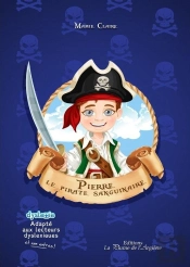 Pierre, Le Pirate Sanguinaire - Braille