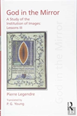 Bertrand.pt - Pierre Legendre Lessons Iii God In The Mirror
