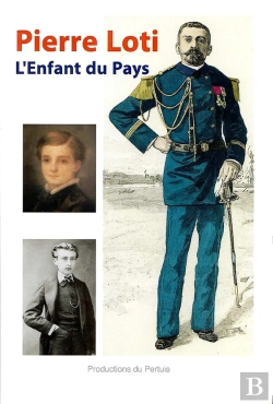 Bertrand.pt - Pierre Loti : L'Enfant Du Pays