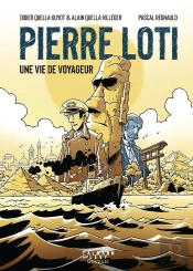 Pierre Loti, Une Vie De Voyageur