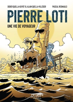 Bertrand.pt - Pierre Loti, Une Vie De Voyageur