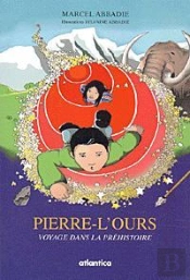 Pierre L'Ours Dans La Prehistoire