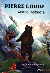 Pierre L'Ours De Marcel Abbadie
