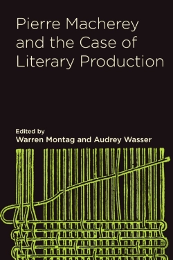 Bertrand.pt - Pierre Macherey And The Case Of Literary Production