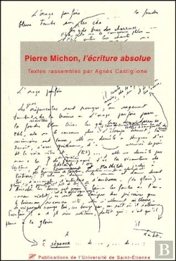Bertrand.pt - Pierre Michon L'Écriture Absolue