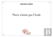 Pierre N'Aime Pas L'Ecole