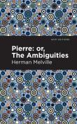 Pierre (Or, The Ambiguities)