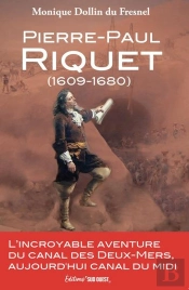 Pierre-Paul Riquet (1609-1680)