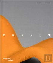 Pierre Paulin ; Catalogue D'Exposition