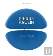Pierre Paulin - L'Homme Et L'Oeuvre