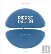 Pierre Paulin Life And Work /Anglais