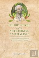 Pierre Poivre And The Networking Naturalists