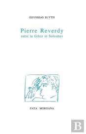 Pierre Reverdy, De La Grèce À Solesmes