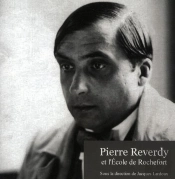 Pierre Reverdy Et L'École De Rochefort