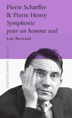 Bertrand.pt - Pierre Schaeffer & Pierre Henry, Symphonie Pour Un Homme Seul