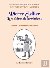 Pierre Sellier - Le Clairon De L'Armistice