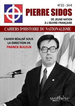 Bertrand.pt - Pierre Sidos, De Jeune Nation À L'Oeuvre Française : Cahier D'Histoire Du Nationalisme N°22