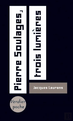 Bertrand.pt - Pierre Soulages, Trois Lumières