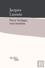 Pierre Soulages, Trois Lumières