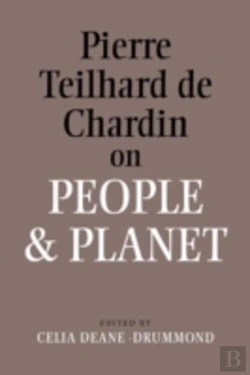 Bertrand.pt - Pierre Teilhard De Chardin On People And Planet
