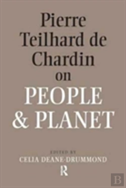 Bertrand.pt - Pierre Teilhard De Chardin On People And Planet