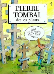 Pierre Tombal T.4; Des Os Pilants