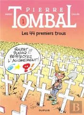 Pierre Tombal Tome 1 : Les 44 Premiers Trous