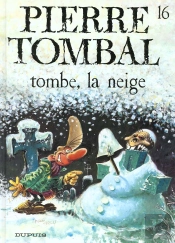 Pierre Tombal Tome 16 : Tombe, La Neige