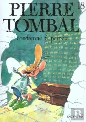 Pierre Tombal Tome 18 : Condamné À Perpète
