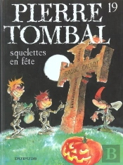 Pierre Tombal Tome 19 : Squelettes En Fête