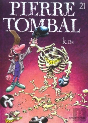 Pierre Tombal Tome 21 : K.Os