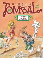 Pierre Tombal Tome 28 : L'Amour Est Dans Le Cimetière