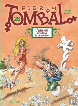 Bertrand.pt - Pierre Tombal Tome 28 : L'Amour Est Dans Le Cimetière