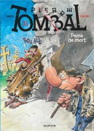 Pierre Tombal Tome 31 : Peine De Mort