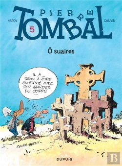 Bertrand.pt - Pierre Tombal Tome 5 : Ô Suaires