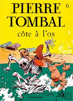 Bertrand.pt - Pierre Tombal Tome 6 : Côte À L'Os