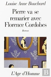 Pierre Va Se Remarier Avec Florence Cordobes