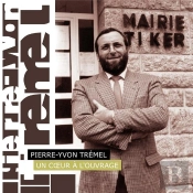 Pierre-Yvon Trémel, Un Coeur À L'Ouvrage