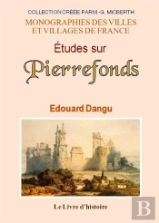 Pierrefonds (Etudes Sur)