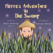 Pierre'S Adventure In The Swamp