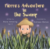 Pierre'S Adventure In The Swamp