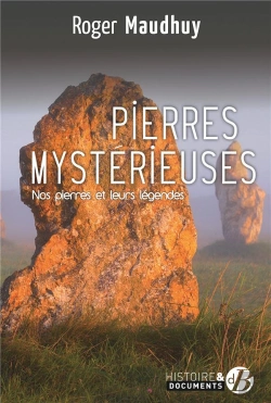 Bertrand.pt - Pierres Mysterieuses - Nos Pierres Et Leurs Legendes