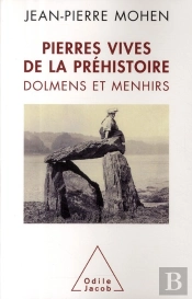 Pierres Vives De La Préhistoire