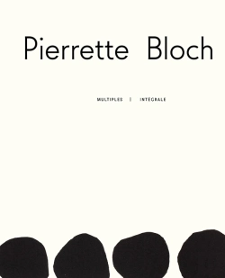 Bertrand.pt - Pierrette Bloch : Multiples ; Intégrale
