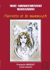 Pierrette Et Le Mammouth