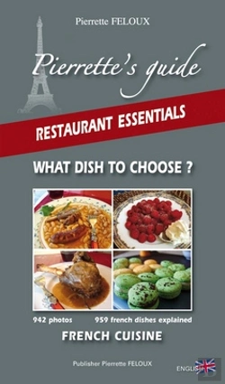 Bertrand.pt - Pierrette'S Guide ; Restaurant Essentials ; What Dish You Choose ? French Cuisine