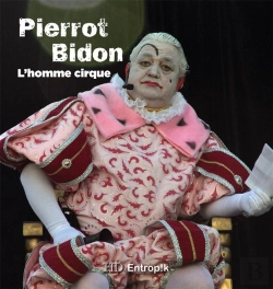 Bertrand.pt - Pierrot Bidon L'Homme Cirque