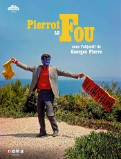 Pierrot Le Fou : Sous L'Objectif De Georges Pierre